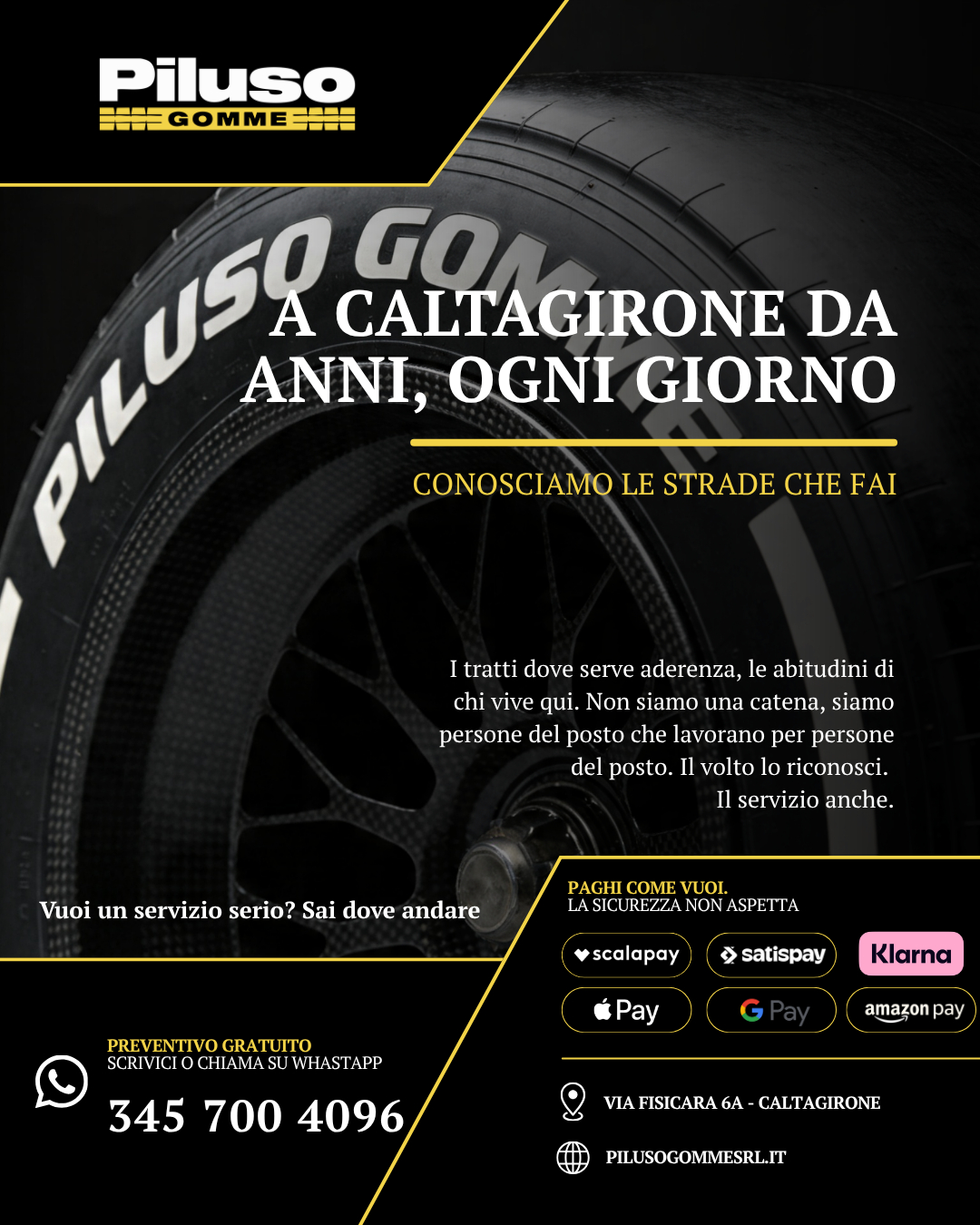 Non tutte le officine conoscono davvero le strade che percorri ogni giorno.
E questo cambia tutto: quando serve aderenza, quando serve esperienza, quando serve sapere già cosa aspettarsi da quel tratto di strada.
A Caltagirone lavoriamo così da anni.
Non da fuori. Non da lontano. Qui.📍 VIA FISICARA 6 CALTAGIRONE
📞 Cell: 3457004096
📞 093351275
Ti aspettiamo da PILUSO GOMME SRL.
Da due generazioni, la tua sicurezza su strada.
